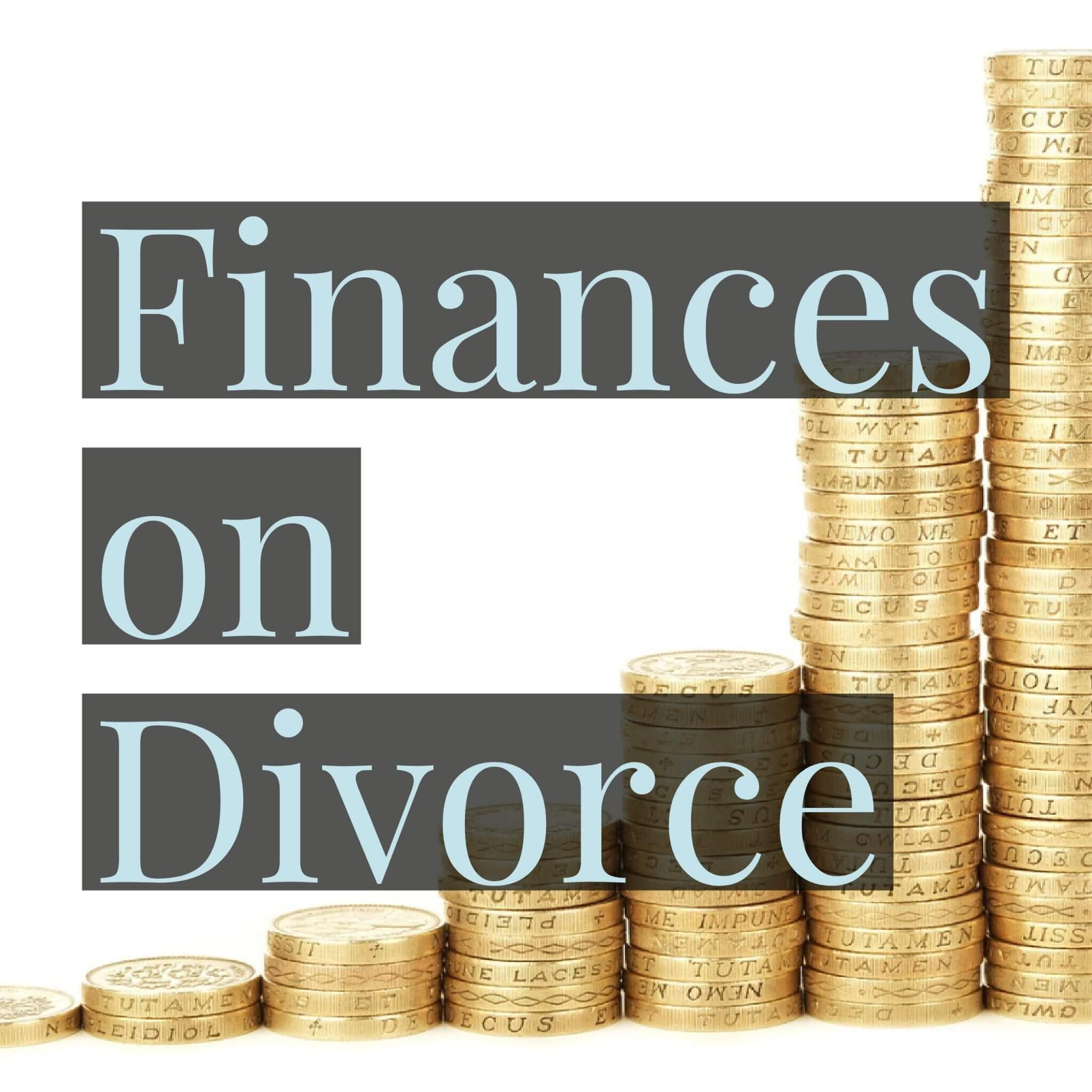 Finances on Divorce