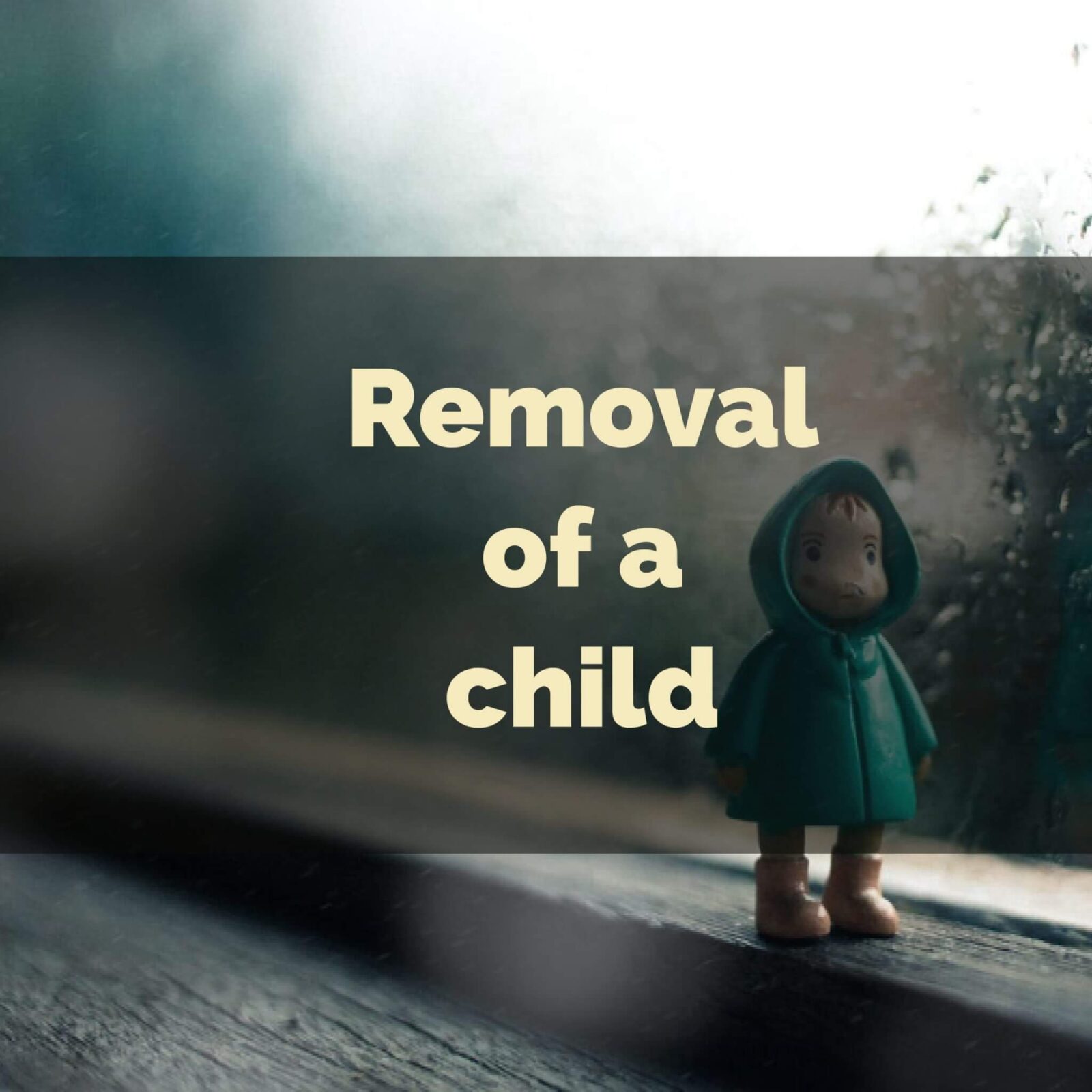 removal of child