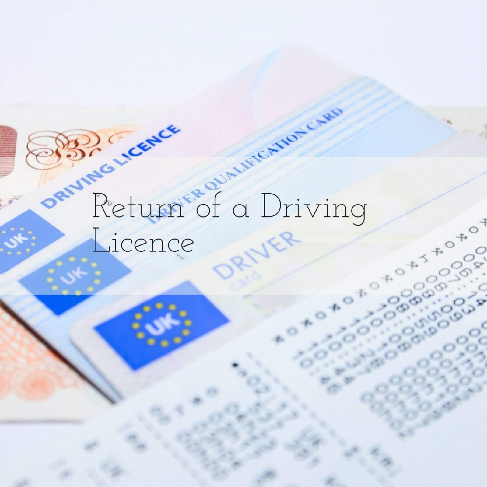 return of driving licence