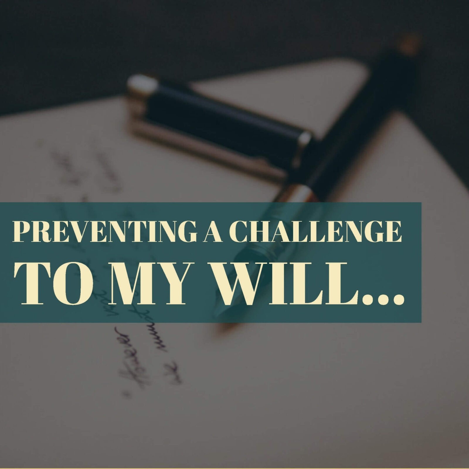 challenge to a will