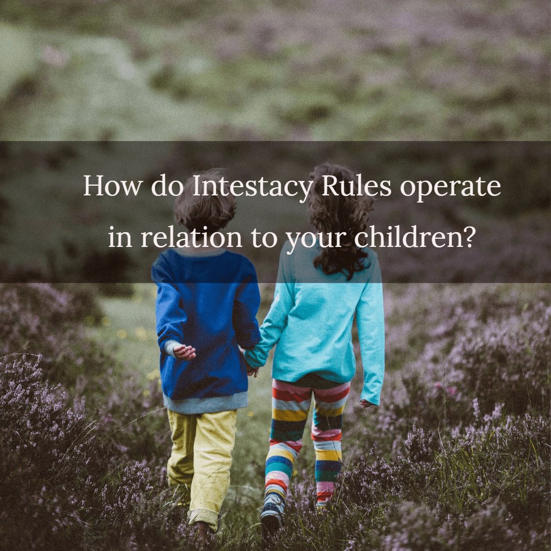 intestacy rules children